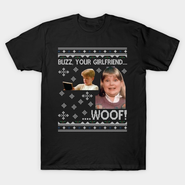 Home Alone Buzz Your Girlfriend Wood Christmas T-Shirt by Nova5